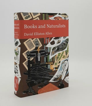 Item #180116 BOOKS AND NATURALISTS New Naturalist No. 112. ALLEN David Elliston