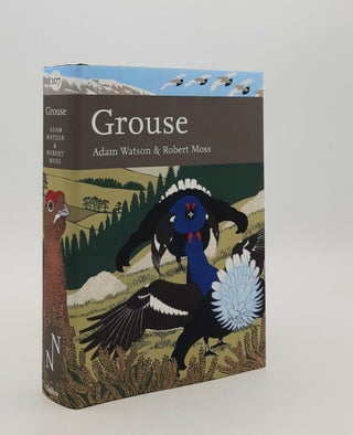 Item #180120 GROUSE The Natural History of British and Irish Species New Naturalist No. 107. MOSS...