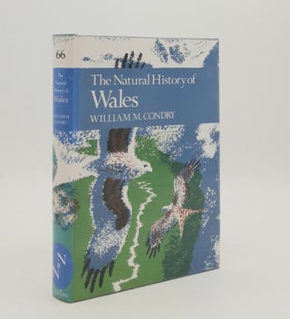 Item #180149 THE NATURAL HISTORY OF WALES New Naturalist No. 66. CONDRY William M