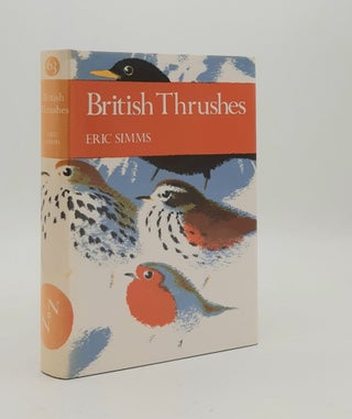 Item #180151 BRITISH THRUSHES New Naturalist No. 63. SIMMS Eric