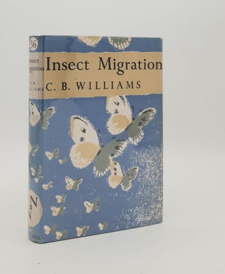 Item #180160 INSECT MIGRATION New Naturalist No. 36. WILLIAMS C. B
