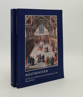 Item #180205 WESTMINSTER Part I The Art Architecture and Archaeology of the Royal Abbey [&] Part...