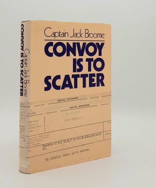Item #180207 CONVOY IS TO SCATTER. BROOME Jack