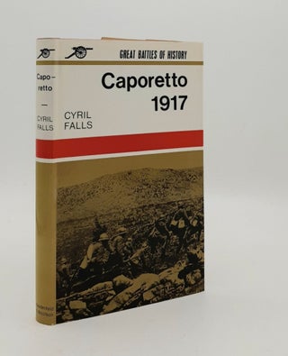 Item #180218 CAPORETTO 1917 Great Battles of History. FALLS Cyril