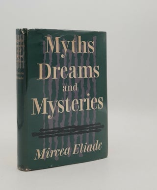 Item #180233 MYTHS DREAMS AND MYSTERIES The Encounter between Contemporary Faiths and Archaic...