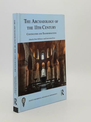 Item #180338 THE ARCHAEOLOGY OF THE 11TH CENTURY Continuities and Transformations (Society for...