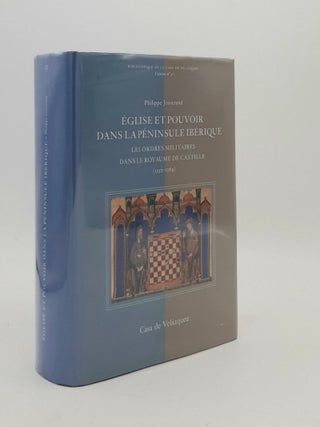 Item #180353 ÉGLISE ET POUVOIR DANS LA PÉNINSULE IBÉRIQUE Les Ordres Militaires Dans le...