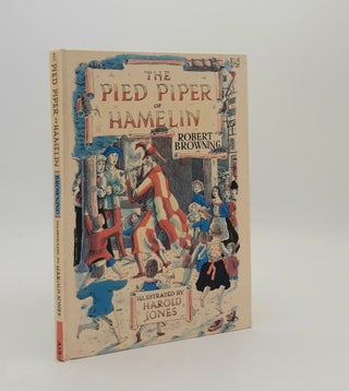 Item #180453 THE PIED PIPER OF HAMELIN. JONES Harold BROWNING Robert
