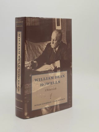 Item #180480 WILLIAM DEAN HOWELLS A Writer's Life. DAWSON Carl GOODMAN Susan