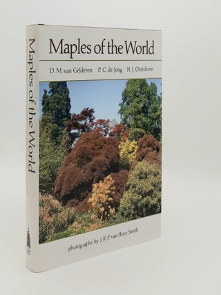 Item #180540 MAPLES OF THE WORLD. D. M. VAN GELDEREN, VAN HOEY SMITH J. R P., OTERDOOM H. J., DE...
