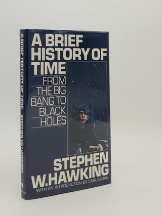 Item #180743 A BRIEF HISTORY OF TIME From the Big Bang to Black Holes. HAWKING Stephen W