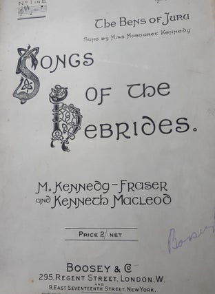 SONGS OF THE HEBRIDES The Bens of Jura, The Birlinn of Clanranald, Caristiona, A Clyde-Side Love Lilt, The Cockle-Gatherer, Curse of the Aspen Tree, An Eriskay Love Lilt, The Island Herdmaid, The Islay Reaper's Song, Kishmul's Galley, Land of Heart's