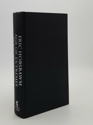 THE AGE OF EXTREMES The Short Twentieth Century 1914-1991.