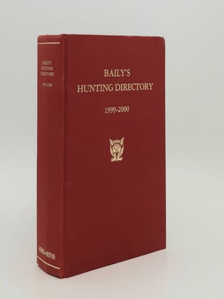Item #181467 BAILY'S HUNTING DIRECTORY 1999-2000. WHITE-SPUNNER Barney