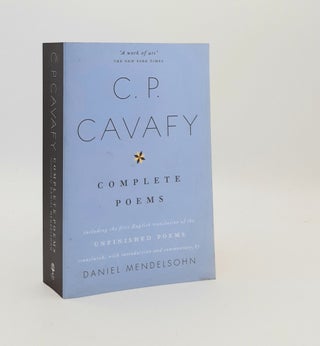 Item #182233 C.P. CAVAFY Complete Poems. MENDELSOHN Daniel CAVAFY C. P