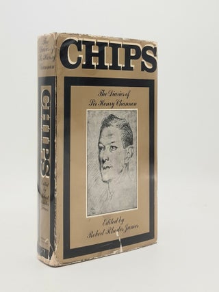 Item #182390 CHIPS The Diaries of Sir Henry Channon. RHODES JAMES Robert CHANNON Sir Henry