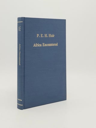Item #182686 AFRICA ENCOUNTERED European Contacts and Evidence 1450-1700 (Collected Studies...