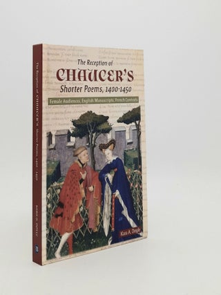 Item #182961 THE RECEPTION OF CHAUCER'S SHORTER POEMS 1400-1450 Female Audiences English...