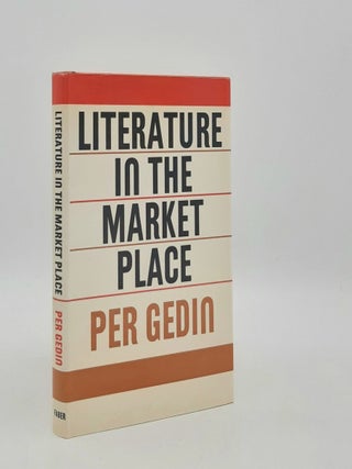 Item #183030 LITERATURE IN THE MARKET PLACE. BISSET George GEDIN Per