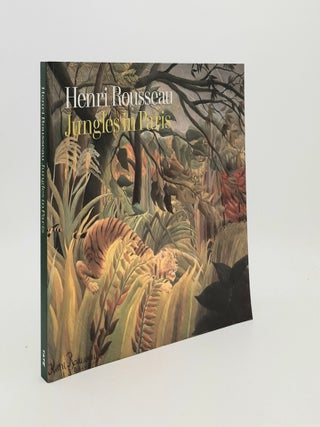 Item #183482 HENRI ROUSSEAU Jungles In Paris. GREEN Christopher MORRIS Frances