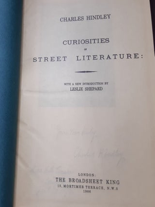 CURIOSITIES OF STREET LITERATURE 2 Volumes.