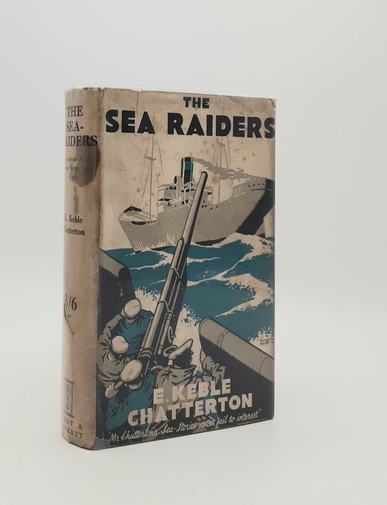 Item #184093 THE SEA-RAIDERS. CHATTERTON E. Keble.