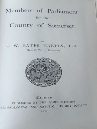 MEMBERS OF PARLIAMENT FOR THE COUNTY OF SOMERSET