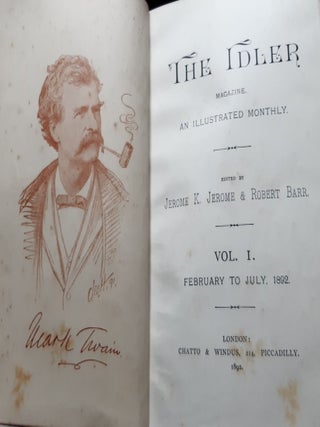 THE IDLER MAGAZINE An Illustrated Monthly Volume I February to July 1892, Volume II August 1892 to January 1893, Volume III February to July 1893, Volume IV August 1893 to January 1894.