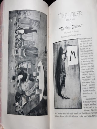 THE IDLER MAGAZINE An Illustrated Monthly Volume I February to July 1892, Volume II August 1892 to January 1893, Volume III February to July 1893, Volume IV August 1893 to January 1894.