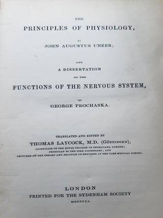 THE PRINCIPLES OF PHYSIOLOGY AND A DISSERTATION ON THE FUNCTIONS OF THE NERVOUS SYSTEM