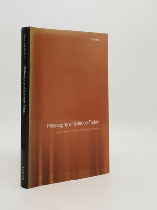 Item #185237 PHILOSOPHY OF SCIENCE TODAY. HAWLEY Katherine CLARK Peter