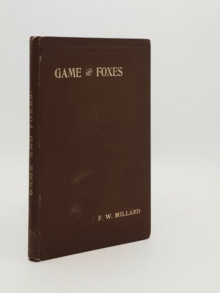 Item #185433 GAME AND FOXES Or the Protection of Foxes not Incompatible with the Preservation of...