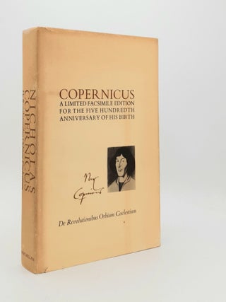 Item #185848 THE MANUSCRIPT OF NICHOLAS COPERNICUS' ON THE REVOLUTIONS (Facsimile) Nicholas...