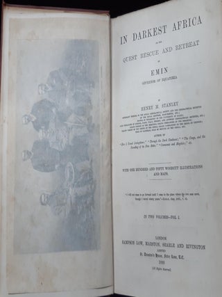 IN DARKEST AFRICA Or the Quest Rescue and Retreat of Emin Governor of Equatoria in Two Volumes.