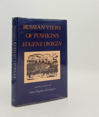 Item #186367 RUSSIAN VIEWS OF PUSHKIN'S EUGENE ONEGIN Translated with an Introduction and...