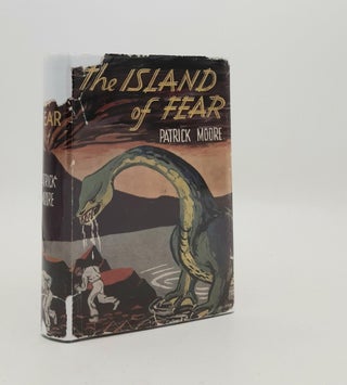 Item #186507 THE ISLAND OF FEAR A Story for Boys. MOORE Patrick
