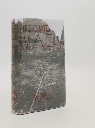 Item #186514 THE CRATER OF MARS. TUOHY Ferdinand