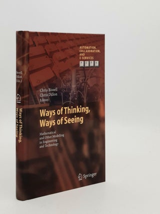 Item #186615 WAYS OF THINKING WAYS OF SEEING Mathematical and other Modelling in Engineering and...
