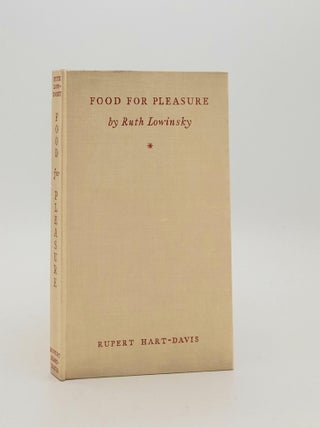FOOD FOR PLEASURE An Anthology of Recipes.