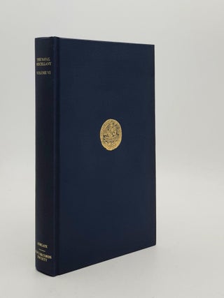 Item #187180 THE NAVAL MISCELLANY VOLUME VI (Navy Records Society Volume 146). DUFFY Michael