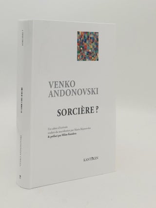 Item #187192 SORCIERE? Roman a la l'etat brut Cahier d'?crivain. BEZANOVSKA Maria...