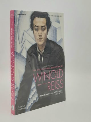 Item #187302 THE MULTICULTURAL MODERNISM OF WINOLD REISS (1886-1953) (Trans)National Approaches...