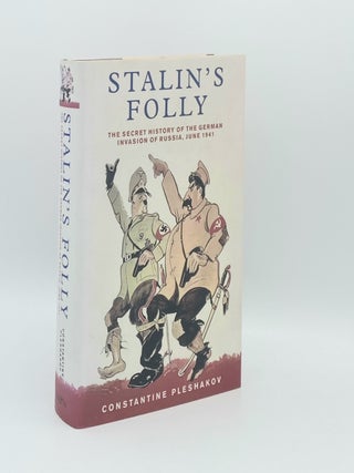 Item #187543 STALIN'S FOLLY The Secret History Of The German Invasion of Russia June 1941....