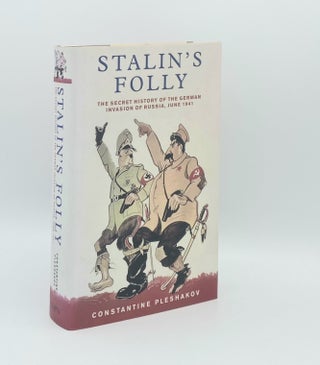 Item #187543 STALIN'S FOLLY The Secret History Of The German Invasion of Russia June 1941....