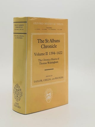 Item #187697 THE ST ALBANS CHRONICLE The Chronica Maiora of Thomas Walsingham Volume II 1394-1422...