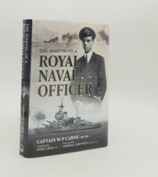 Item #187773 THE MAKING OF A ROYAL NAVAL OFFICER. CARNE Mark CARNE William