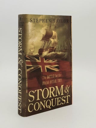 Item #187819 STORM AND CONQUEST The Battle for the Indian Ocean. TAYLOR Stephen