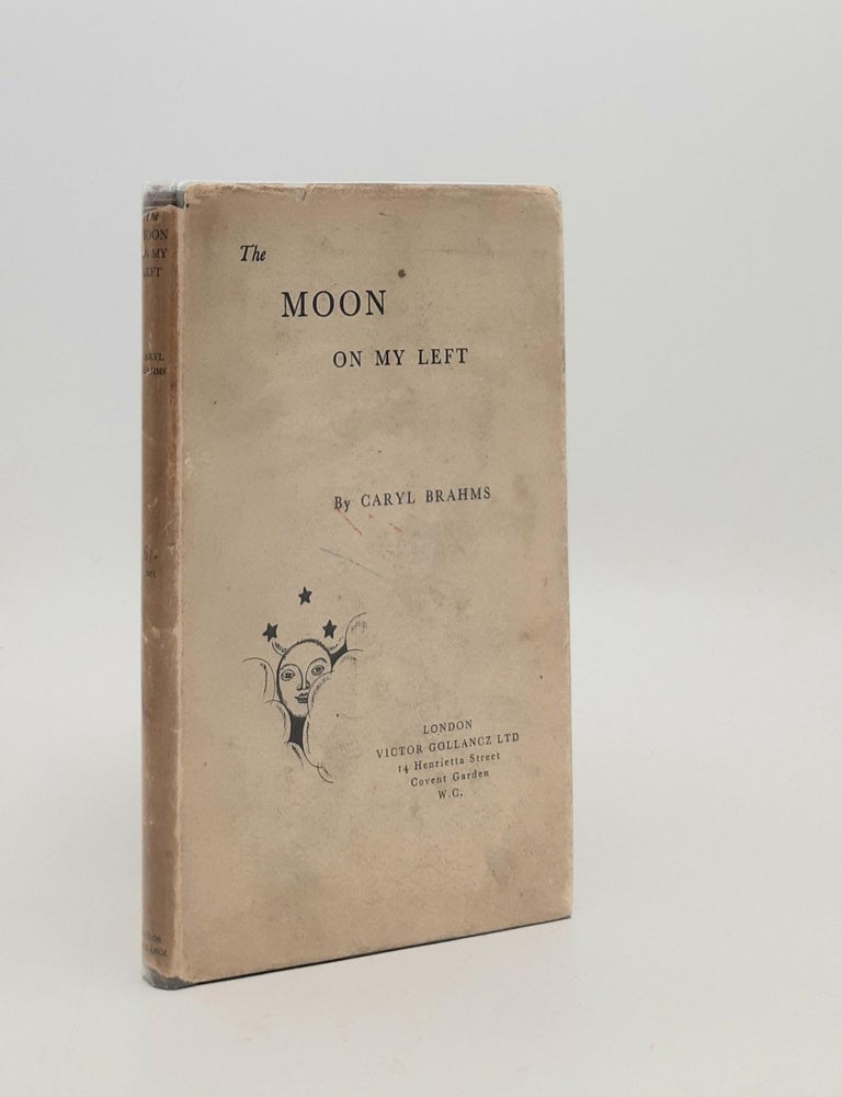 Item #188184 THE MOON ON MY LEFT. BRAHMS Caryl.