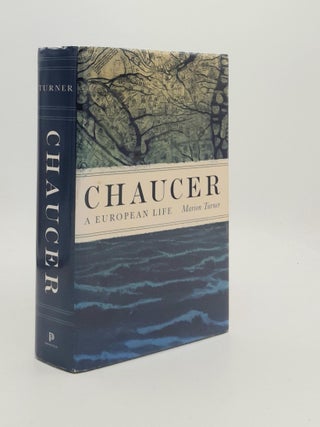 Item #188254 CHAUCER A European Life. TURNER Marion