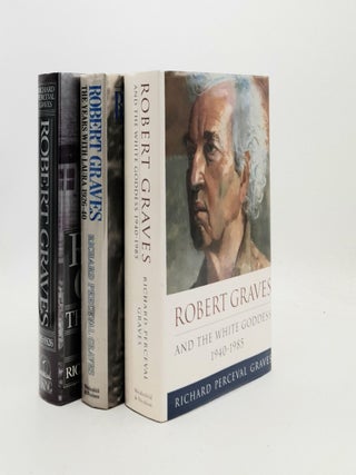 Item #188266 ROBERT GRAVES The Assault Heroic 1895-1926, The Years with Laura 1926-40 And the...